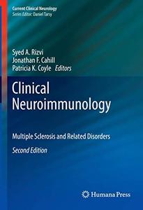 Clinical Neuroimmunology Multiple Sclerosis and Related Disorders, Second Edition 