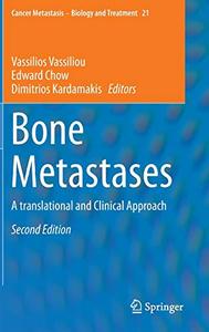 Bone Metastases A translational and Clinical Approach, Second Edition 