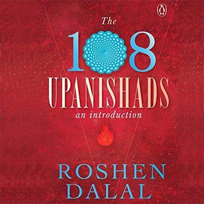 The 108  Upanishads: An Introduction (Audiobook)