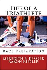 Life of a Triathlete Race Preparation