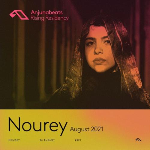 Nourey #1  - The Anjunabeats Rising Residency 004 (2021-08-24)