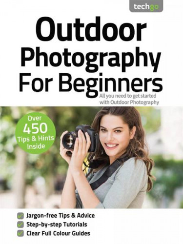 TechGo Outdoor Photography For Beginners – 7th Edition 2021