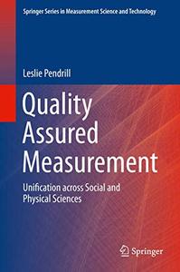 Quality Assured Measurement Unification across Social and Physical Sciences 