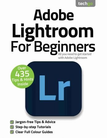 Adobe Lightroom For Beginners   7th Edition 2021