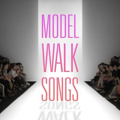 Various Artists   Model Walk Songs (2021)