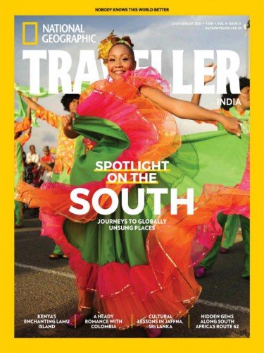 National Geographic Traveller India   July/August 2021