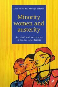 Minority Women and Austerity  Survival and Resistance in France and Britain