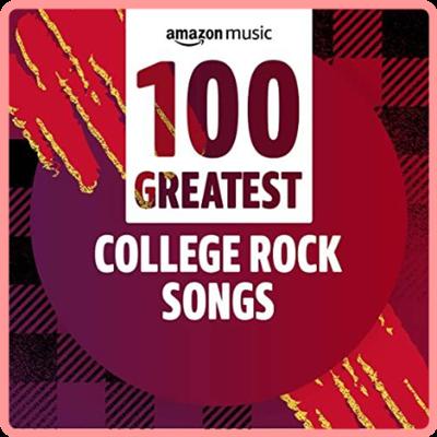 VA   100 Greatest College Rock Songs (2021) Mp3 320kbps