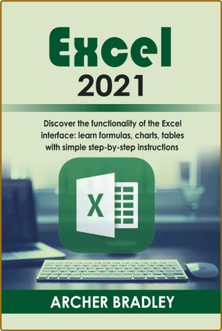 Excel 2021 - Discover The Functionality of The Excel Interface - Learn Formulas, C... C3e359919d1ed9c4ee1ce3f6c457e7f1