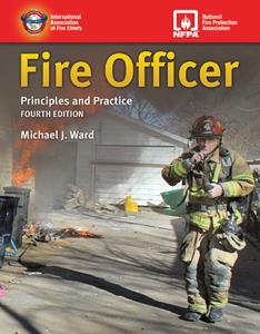 Fire Officer  Principles and Practice, Fourth Edition