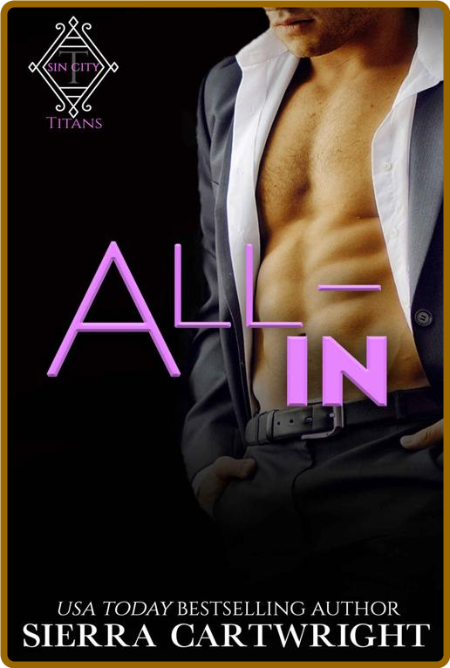 All-In (Titans Sin City Book 3) - Sierra Cartwright