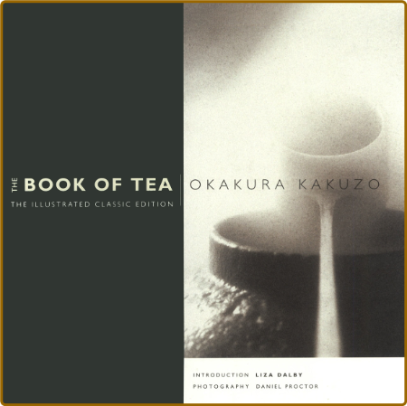 The Book of Tea - The Illustrated Classic Edition  C15db1f5f31f04bc94f00014fcf03b2a