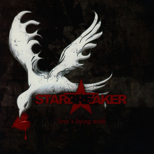 Starbreaker - Love`s Dying Wish 2008