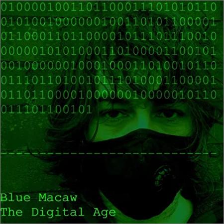 Blue Macaw - The Digital Age (2021)