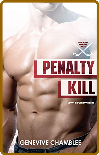 Penalty Kill - Genevive Chamblee