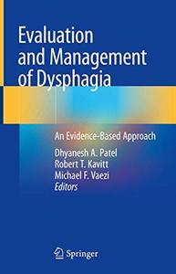 Evaluation and Management of Dysphagia An Evidence-Based Approach 