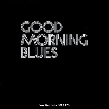 Good Morning Blues - Good Morning Blues  (2021) 