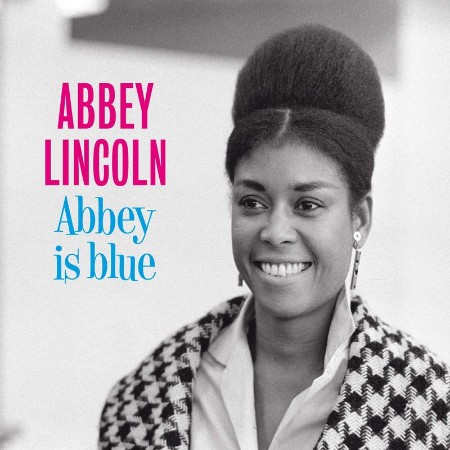 Abbey Lincoln - Abbey Is Blue (Bonus Track Version) (2021) 