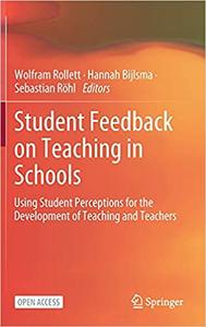 Student Feedback on Teaching in Schools Using Student Perceptions for the Development of Teaching and Teachers