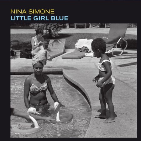 Nina Simone - Little Girl Blue (Bonus Track Version) (2021) 