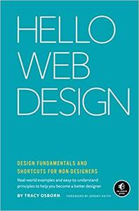 Hello Web Design Design Fundamentals and Shortcuts for Non-designers