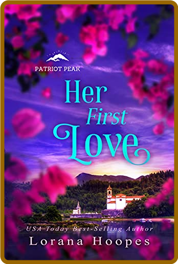Her First Love - Lorana Hoopes