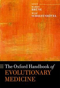 The Oxford Handbook of Evolutionary Medicine