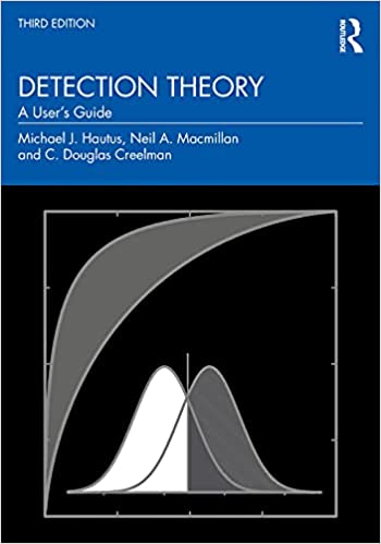 Detection Theory A User's Guide, 3rd Edition
