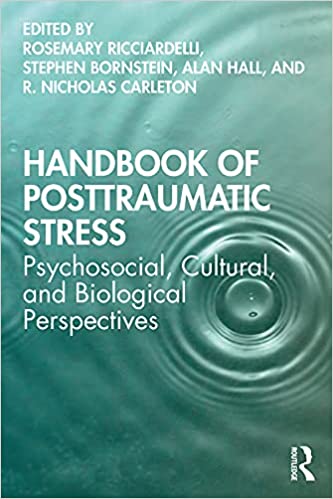 Handbook of Posttraumatic Stress Psychosocial, Cultural, and Biological Perspectives