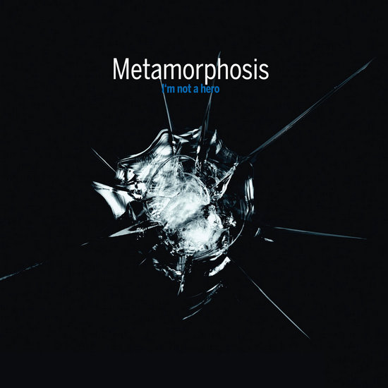 Metamorphosis - I'm Not a Hero 2021 (Lossless +MP3)