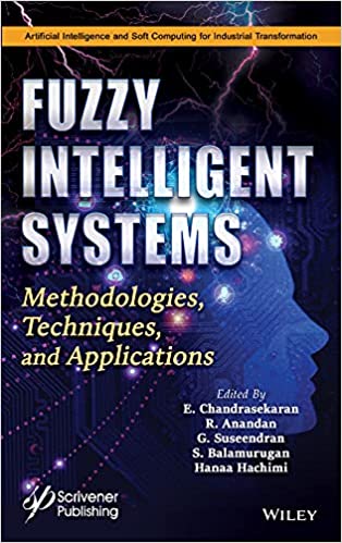 Fuzzy Intelligent Systems Methodologies, Techniques, and Applications