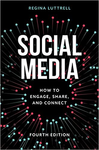 Social Media How to Engage, Share, and Connect, 4th Edition