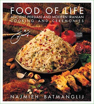 Food of Life: Ancient Persian and Modern Iranian Cooking and Ceremonies (True AZW3)