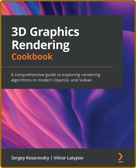 3D Graphics Rendering Cookbook E5a0f539db9431a4c16b0ca470085e20