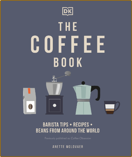 THE COFFEE BOOK - 2ND ED