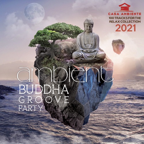 Ambient Budda Groove Party (2021) Mp3