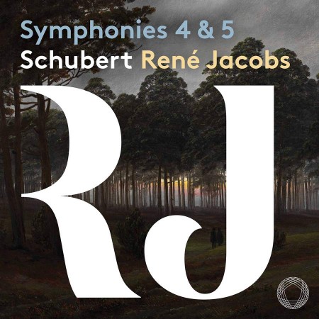 B'Rock Orchestra & Rene Jacobs   Schubert  Symphonies Nos 4 & 5 (2021)