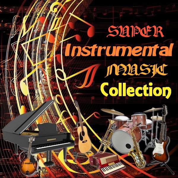 Super Instrumental Music - Collection 35CD (2015-2016) Mp3