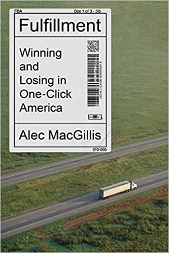 Fulfillment: Winning and Losing in One Click America