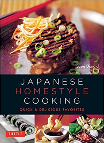 Japanese Homestyle Dishes: Quick and Delicious Favorites [EPUB]