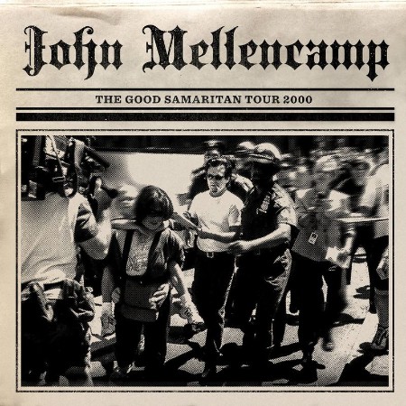 John Mellencamp   The Good Samaritan Tour 2000 (2021)