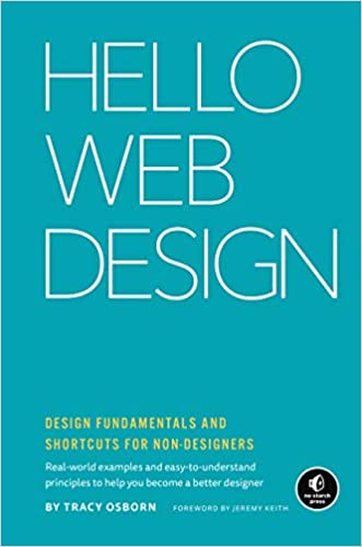 Hello Web Design: Design Fundamentals and Shortcuts for Non designers (True AZW3)