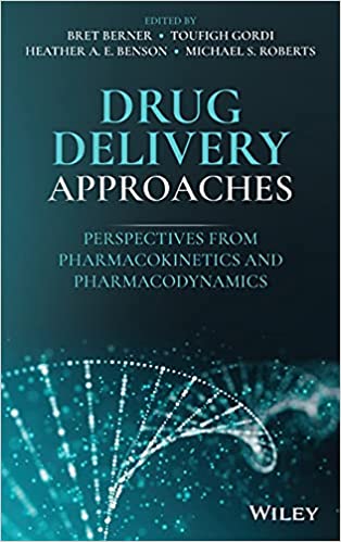 Drug Delivery Approaches: Perspectives from Pharmacokinetics and Pharmacodynamics