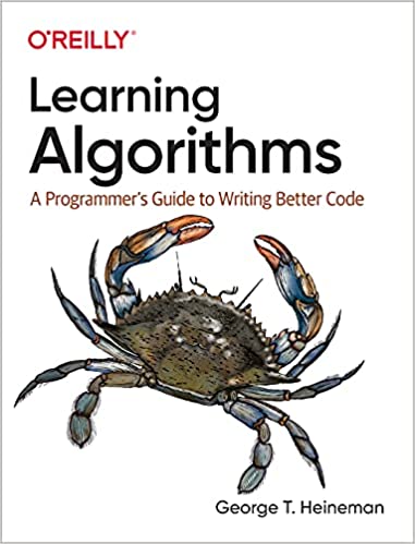 Learning Algorithms: A Programmer's Guide to Writing Better Code (True AZW3)