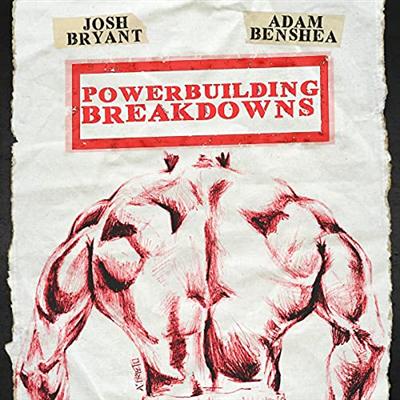 Powerbuilding Breakdowns