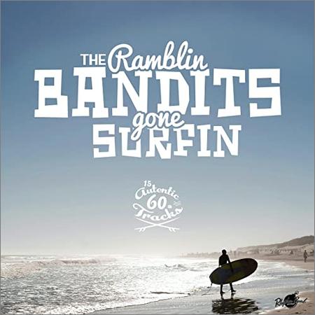 The Ramblin Bandits - The Ramblin Bandits — Gone Surfin (2021)