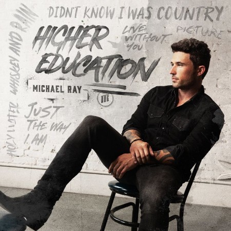 Michael Ray - Higher Education (2021) 