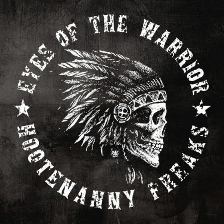 Hootenanny Fres - Eyes of the Warrior (2021)