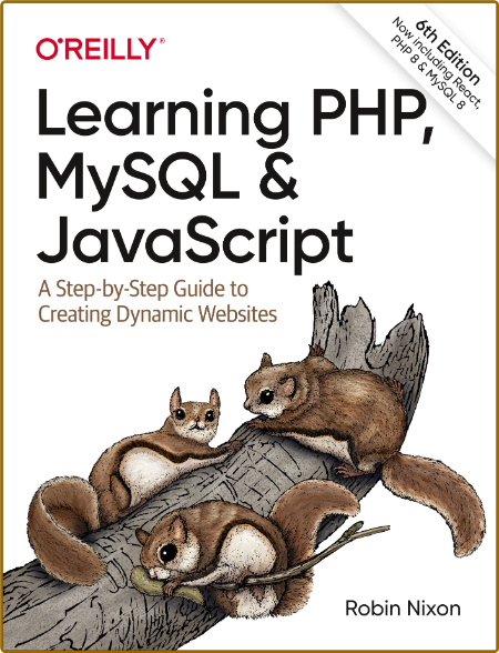 Learning PHP, MySQL & JavaScript - A Step-by-Step Guide to Creating Dynamic Websites 4909eeb2509d6e725fd9297f2f851731