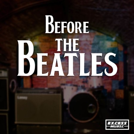 VA - Before The Beatles (2021) 